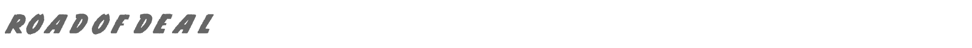 Sample characters Road Of Deal Font